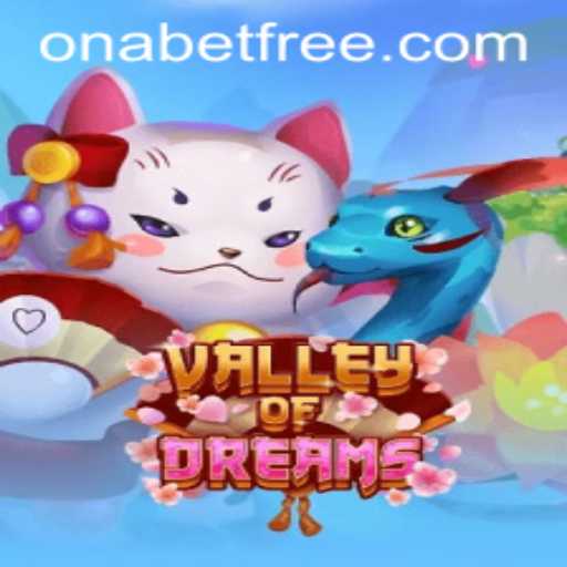 Valley of Dreams: A Magical Journey in Gaming
